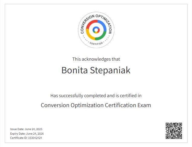 Professional certificate awarded to Bonita Stepaniak for successfully completing the Conversion Optimization Certification Exam on June 24, 2025.