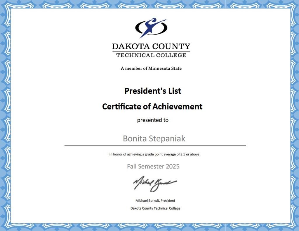 Certificate of Achievement from Dakota County Technical College presented to Bonita Stepaniak for the President's List, recognizing a GPA of 3.5 or higher.